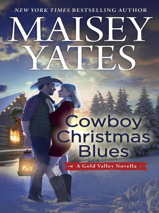 Title details for Cowboy Christmas Blues by Maisey Yates - Wait list